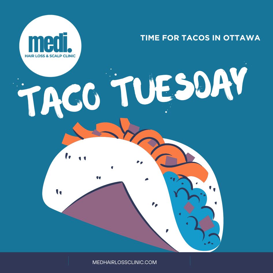🌮 Calling all #Ottawa foodies! Where's your go-to spot for the best tacos in #town? Share your top picks! #OttawaEats #TacoTuesday #Foodie #medi #Hairlossclinic #hairrestoration #ottawatrichologist #medihairloss #ottawahair #TuesdayMotivaton #Ottawahairlossclinic #hair