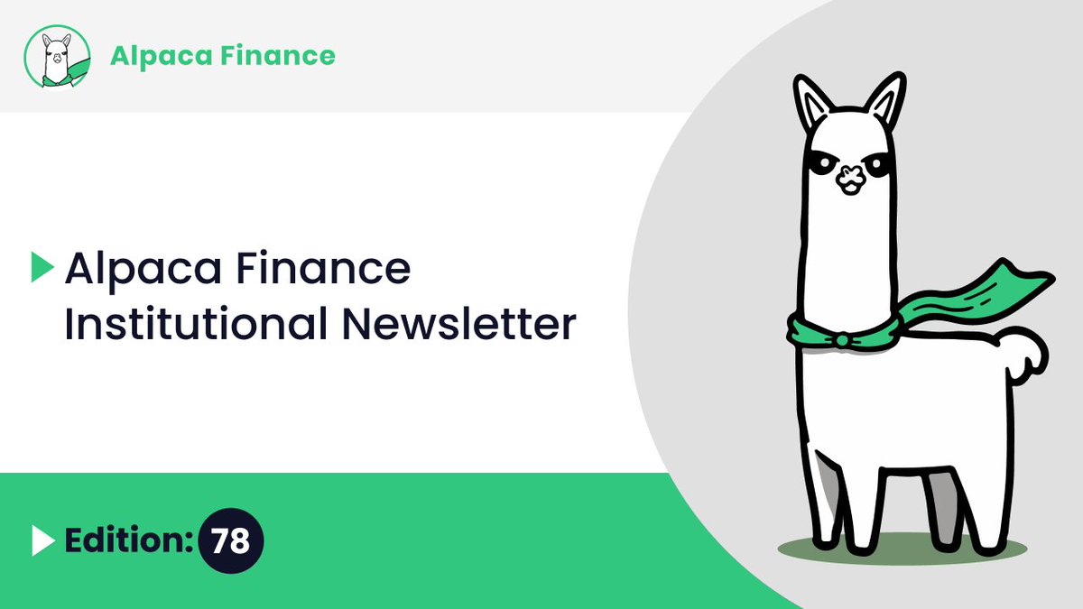 Alpaca Finance Institutional Newsletter #78 Highlights: - Court Allows SEC to Advance Lawsuit Against Coinbase Over Unregistered Operations - BlackRock Launches Ethereum-Based Tokenized Fund, Attracting $240 Million in a Week - MiCA Regulation to Reshape European Stablecoin…