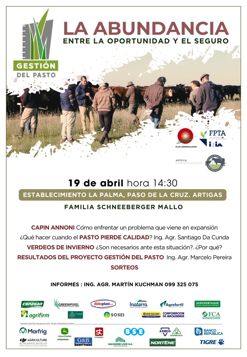 ¡Para agendar!
🗓️19/4⏰14:30hs📍Paso de la Cruz, Artigas

🌱Jornada Pública "La abundancia. Entre la oportunidad y el seguro"
📌Establecimiento Laboratorio #GestiónDelPasto "La Palma", Familia Schneeberger Mallo

¡Te esperamos!

ℹ️📲099325075
#FPTA <a href="/INIA_UY/">INIA URUGUAY</a> @SUPRAORG #PlanAgro