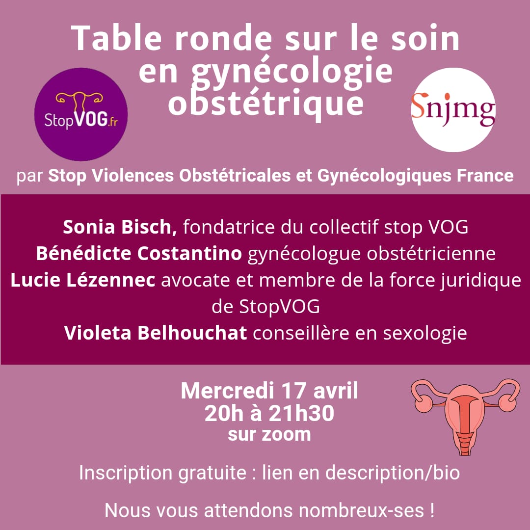 [TABLE RONDE SUR LE SOIN EN GYNÉCOLOGIE OBSTÉTRIQUE] Table ronde avec StopVOG et le @SNJMG, en présence de @sonia_bisch @ViolettaBeh, Lucie Lézennec et Bénédicte Costantino 📅 Rejoignez-nous sur Zoom le mercredi 17 avril à 20h Lien d'inscription ⤵️⤵️⤵️⤵️ #StopVOG