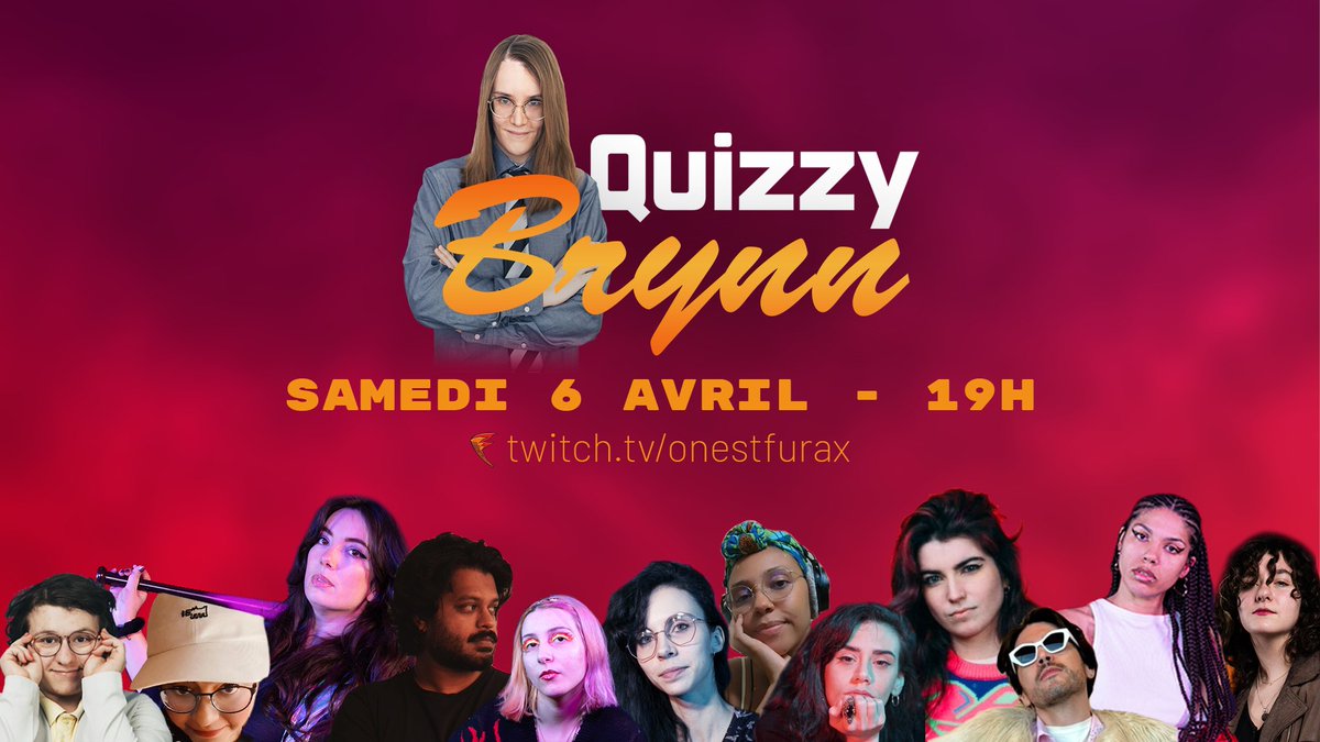 Quizzy Brynn Samedi 19h 🔥 En direct du plateau d'@onestFURAX 🔥