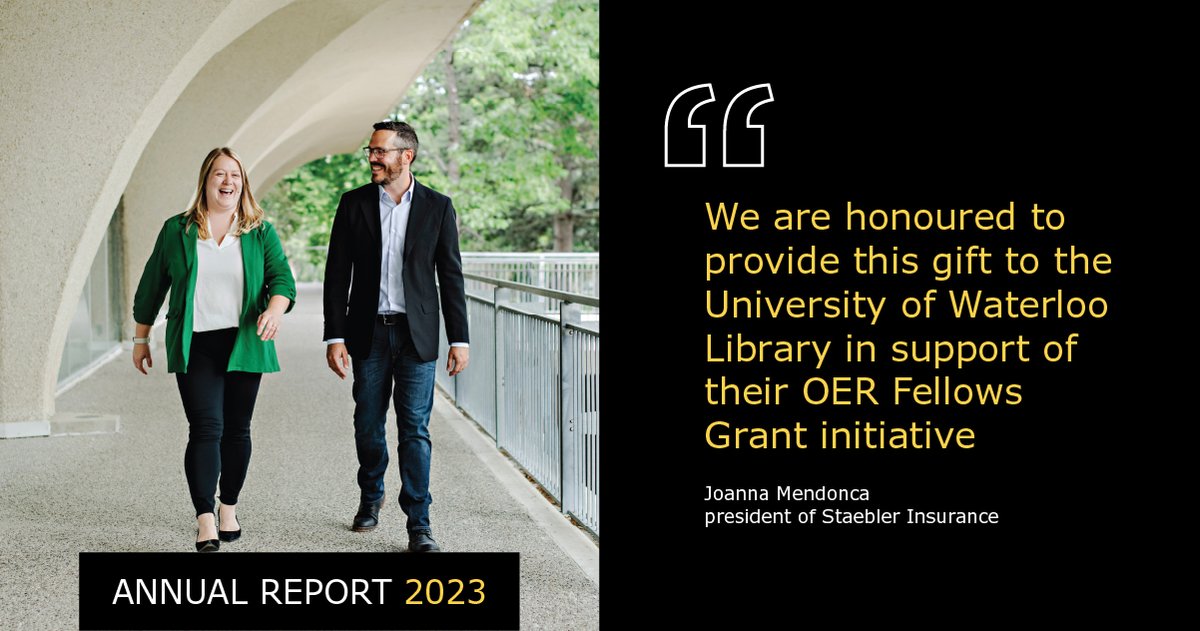 Deeply committed to lifelong learning, Staebler Insurance made a $100,000 gift to support the Library’s OER Fellows Grant, which supports instructors to create or adapt OER at @UWaterloo. Read about this generous gift in the Library’s 2023 Annual Report >> bit.ly/LibAR23Staebler