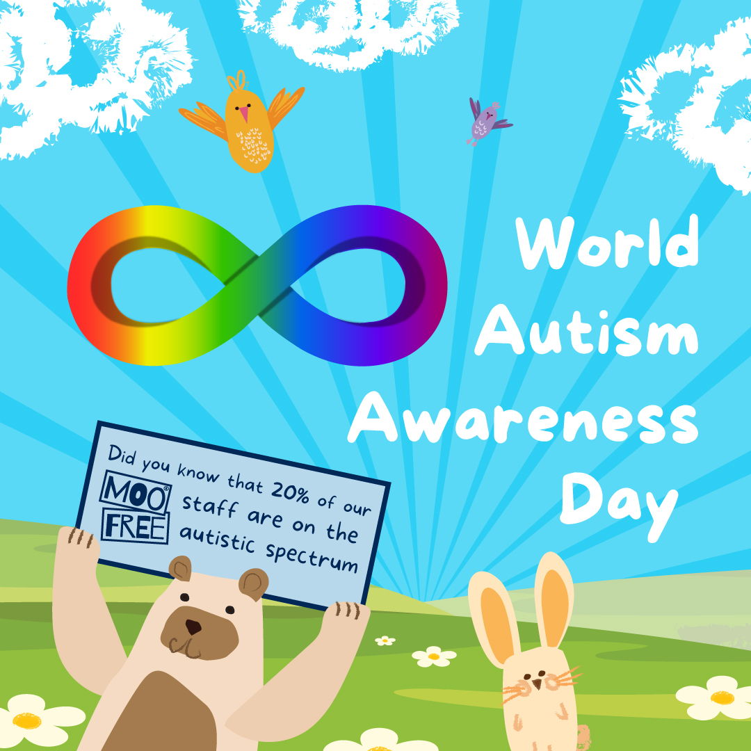 It's World Autism Awareness Day. As a brand we always aim act in a humane way and provide an inclusive environment, giving real opportunities to people who need them. As an example of this, the Moo Free family includes many amazing people who have autism #worldautismawarenessday