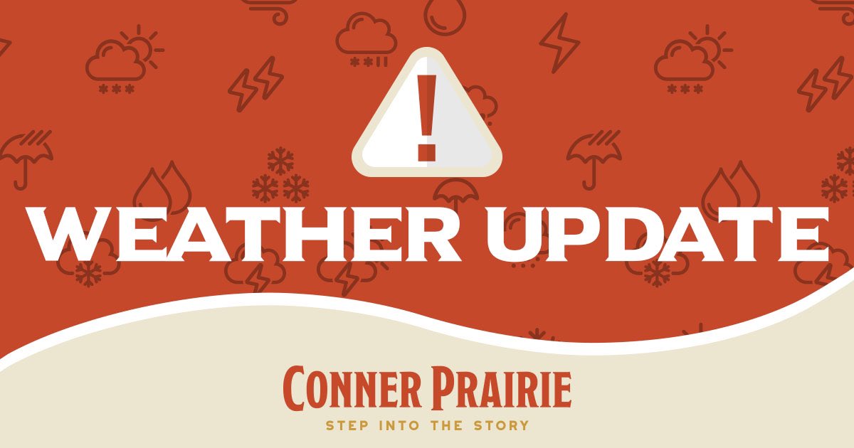 Due to ongoing inclement weather throughout the day, Conner Prairie will be closed on Tuesday, April 2nd. Discover more: connerprairie.org/plan/hours-and…