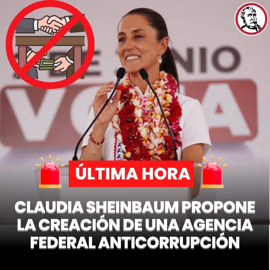 Claudia Sheinbaum propone crear la Agencia Federal Anticorrupción. Será una agencia nacional especializada con capacidades para: “investigar y perseguir, por la vía administrativa, actos de corrupción para que sean sancionados”.