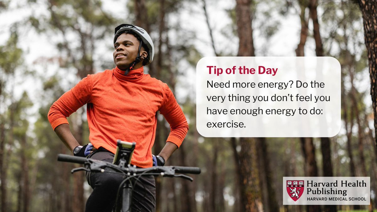 Exercise boosts energy: Need more energy? Do the very thing you don’t feel you have enough energy to do: exercise. #HarvardHealth #TipoftheDay