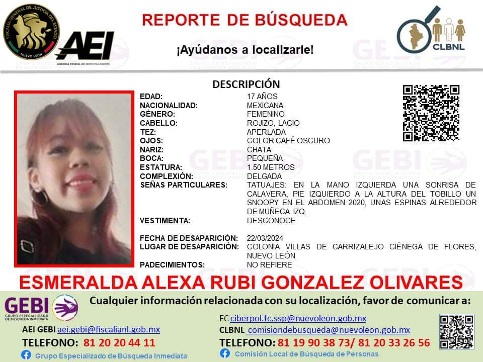 Se solicita su colaboración  para LOCALIZACIÓN de ESMERALDA ALEXA RUBI GONZALEZ OLIVARES de 17 años

<a href="/_taxista_regio_/">⛰🚕🏡 Don Taxista ⚽️🐯🇫🇷</a> <a href="/cesarmty/">César Cepeda</a> <a href="/AtentosMTYSur/">Atentos Mty Sur ¡vecinos en acción!</a> <a href="/ComunidadMTY/">Comunidad Monterrey</a> <a href="/DarkKnightMty/">DarkKnightMty</a> <a href="/IrashemitaT/">Irashemita_tutu</a> <a href="/josuebecerra/">josue becerra</a> <a href="/MauroMoralesMtz/">Mauro Morales</a> <a href="/Mty_Leones/">Vecino de Cumbres</a> <a href="/MtyFollow/">MtyFollow®</a> <a href="/nelvaldez/">Nelson Valdez</a> <a href="/VecinoRegi0/">Vecin🅾️Regi🅾️</a> <a href="/Soloenmty_/">SoloenMty</a>