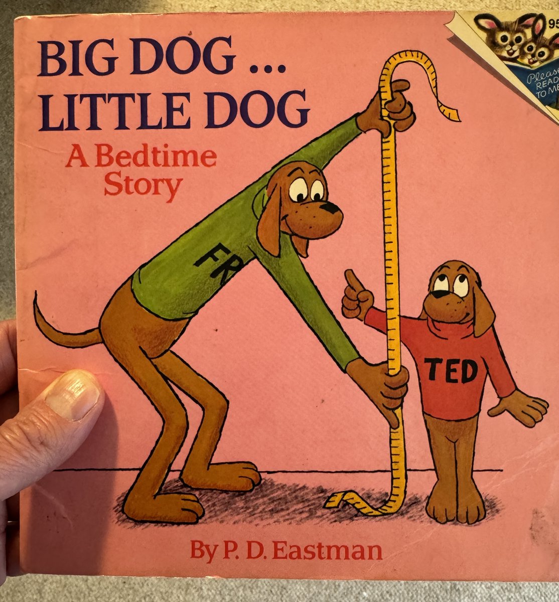 “Big Dog…Little Dog” by P.D. Eastman was my all-time favorite childhood book. I looked at the cover recently and saw that Fred (the tall dog) is measuring the height of Ted (the little dog) with a tape measure. It’s a funny coincidence because I now work at NIST!” – Ben Stein