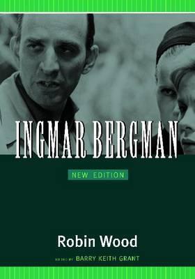 Currently Reading: 'Ingmar Bergman' by Robin Wood #amreading