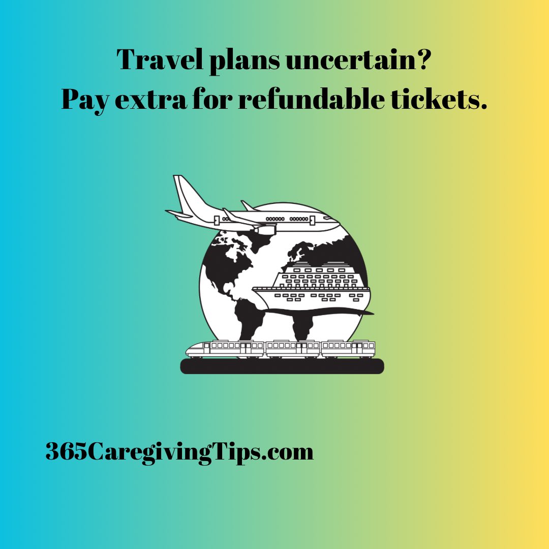 Of course you don’t want to pay more than is necessary for tickets when you are traveling but if your travel plans are uncertain it will be worth the extra money if you have to make a change.#travel #caregiving