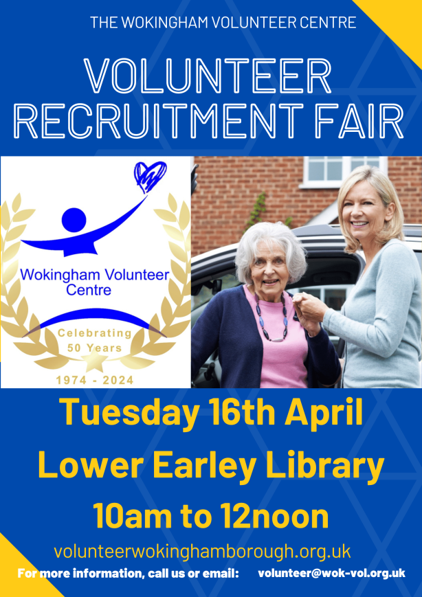 Our next Volunteer Fair will be at Lower Earley Library on Tuesday 16th April 10am-12pm. Pop along and find out how you can get involved and help your local community! <a href="/WokinghamLVS/">Link Visiting Scheme</a> <a href="/ABCtoread/">ABC to read (Assisting Berkshire Children)</a> <a href="/HomeStartWD/">Home-Start Wokingham District</a> <a href="/WBC_Libraries/">Wokingham Libraries</a> <a href="/EarleyResidents/">Earley Residents</a> <a href="/Earley_TC/">Earley Town Council</a>