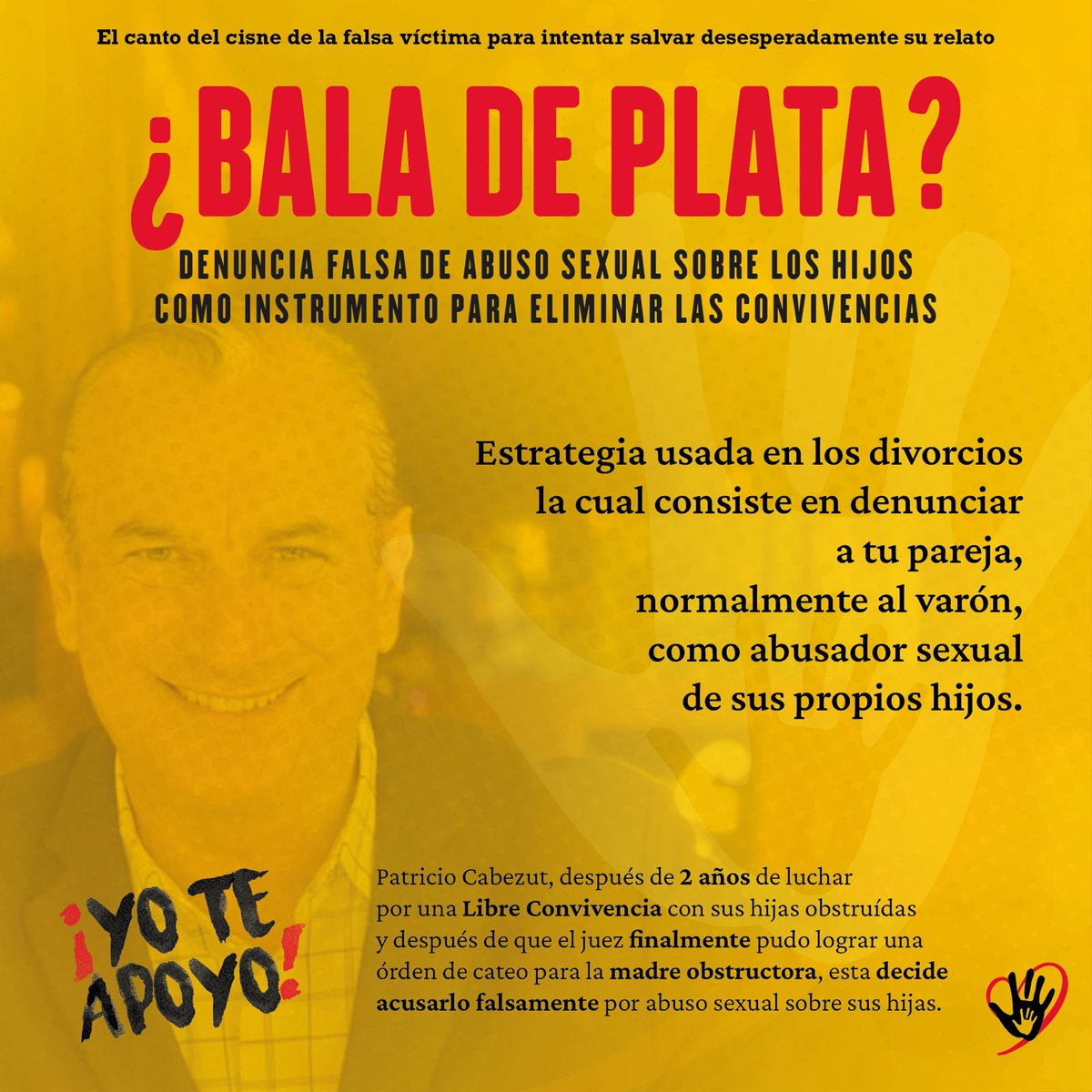 Yo te conozco, yo sé quién eres y yo te apoyo. 
En la adversidad sigues siendo la mejor representación de lo que los padres sufren al ver a sus hijos destrozados a manos del odio y la venganza. 
#bastadeinfanciasdestruidas #juiciosjustoseigualitarios #justiciaparapatriciocabezut