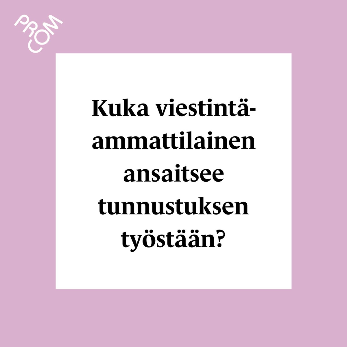 Kuka tai mikä ansaitsee vuoden viestintäpalkinnon?Palkintokategoriat ovat viestintäammattilainen, viestintäteko, johtaja ja elämäntyöpalkinto. 🏆Arvomme ehdottajien kesken lipun ProCom-päivään (6.6.). Lähetä ehdotuksesi ja osallistu halutessasi arvontaan: procom.fi/viestintaala/v…