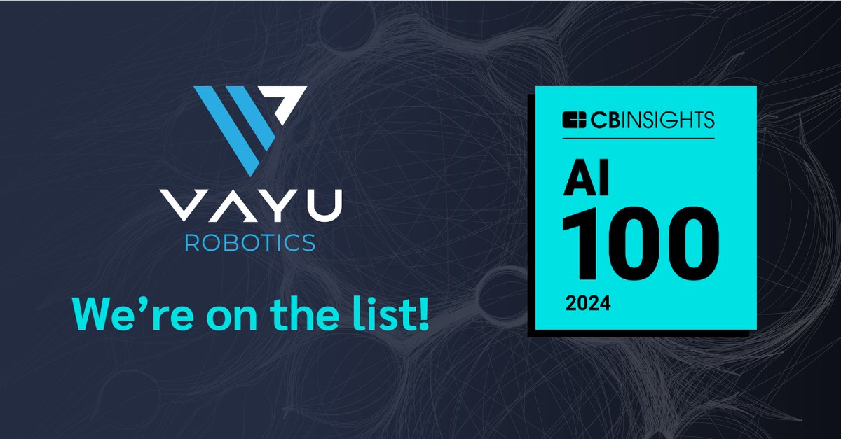 📰 🎉 #VayuRobotics has been named to the 2024 @CBinsights #AI 100 list in recognition of our novel tech developing AI foundation models for mobility & #robotics. We are honored to be on this list of esteemed companies. Congratulations, Team Vayu! vayurobotics.com/press-releases…