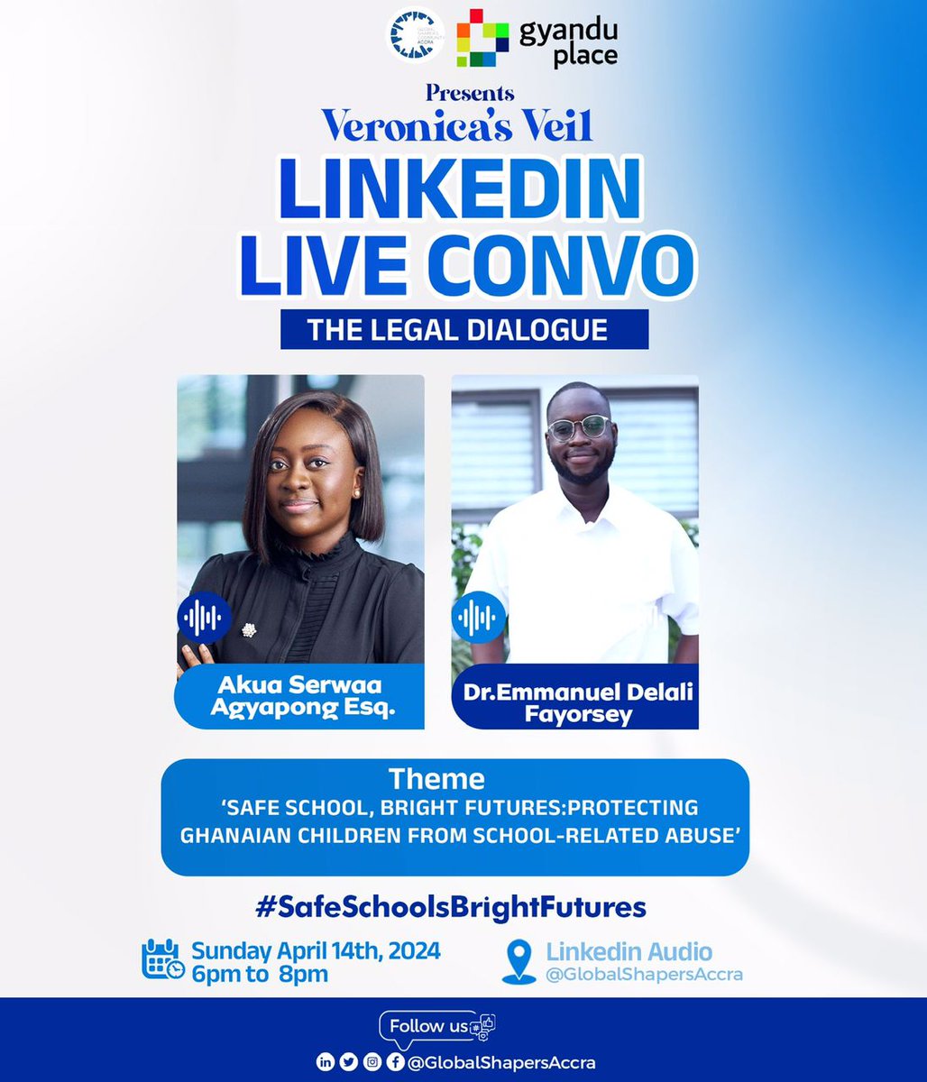 🎉#ExcitingNews Join us via #LinkedinAudio for a Legal Dialogue led by #VeronicasVeil, featuring Akua S. Agyapong & Emmanuel D. Fayorsey on the theme, 'Safe Schools, Bright Futures: Protecting Ghanaian Children from School-Related Abuse.' Date: April 14, 2024 Time: 6-8 PM GMT