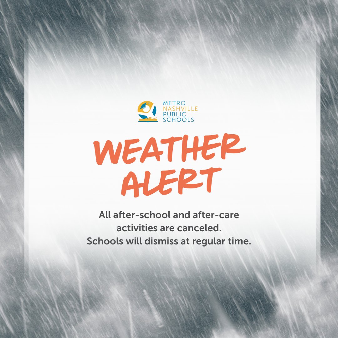 Due to potential inclement weather conditions, we are cancelling after-care and all after-school activities for today, April 2. This includes sports practices and games, performances, and any scheduled meetings. The full message alert is on our website, mnps.org