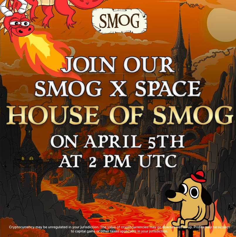 🎉 Save the Date, #Dragons! 📅

We're thrilled to announce another "House Of SMOG" X Space event, happening on April 5th at 2 PM UTC! 🚀✨

Join us for insightful discussions, updates, and an opportunity to connect with the #SMOG community.

Stay tuned for more details.