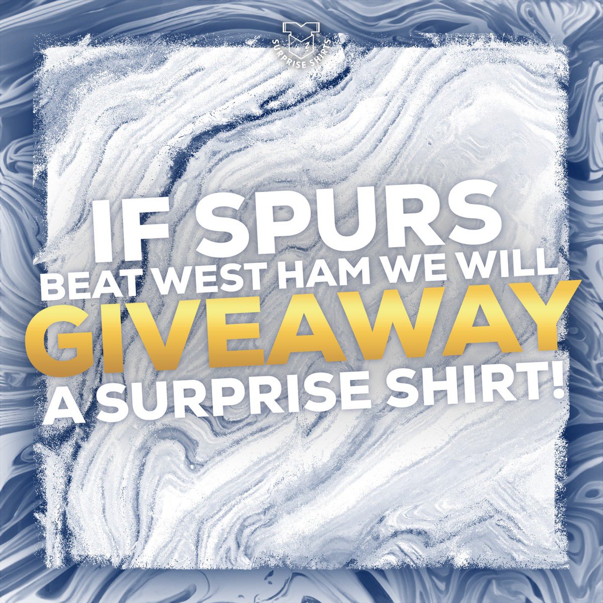 If Spurs beat West Ham tonight, we’ll giveaway a Surprise Shirt! 👀⚪️ How to enter 👇 ♻️ Repost ✅ Follow @SurpriseShirts That’s it! Good luck 🤝