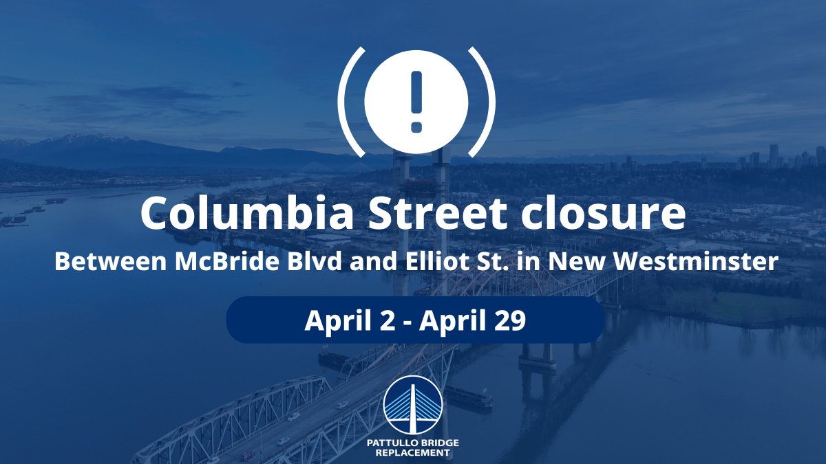 TODAY until Apr 29, Columbia St in @New_Westminster will be closed between McBride Blvd & Elliot St. Detour to Royal Avenue in place during closure. Access to businesses on Columbia St & Front Street Mews maintained. See notification for details: ow.ly/4uYO50R1xt2