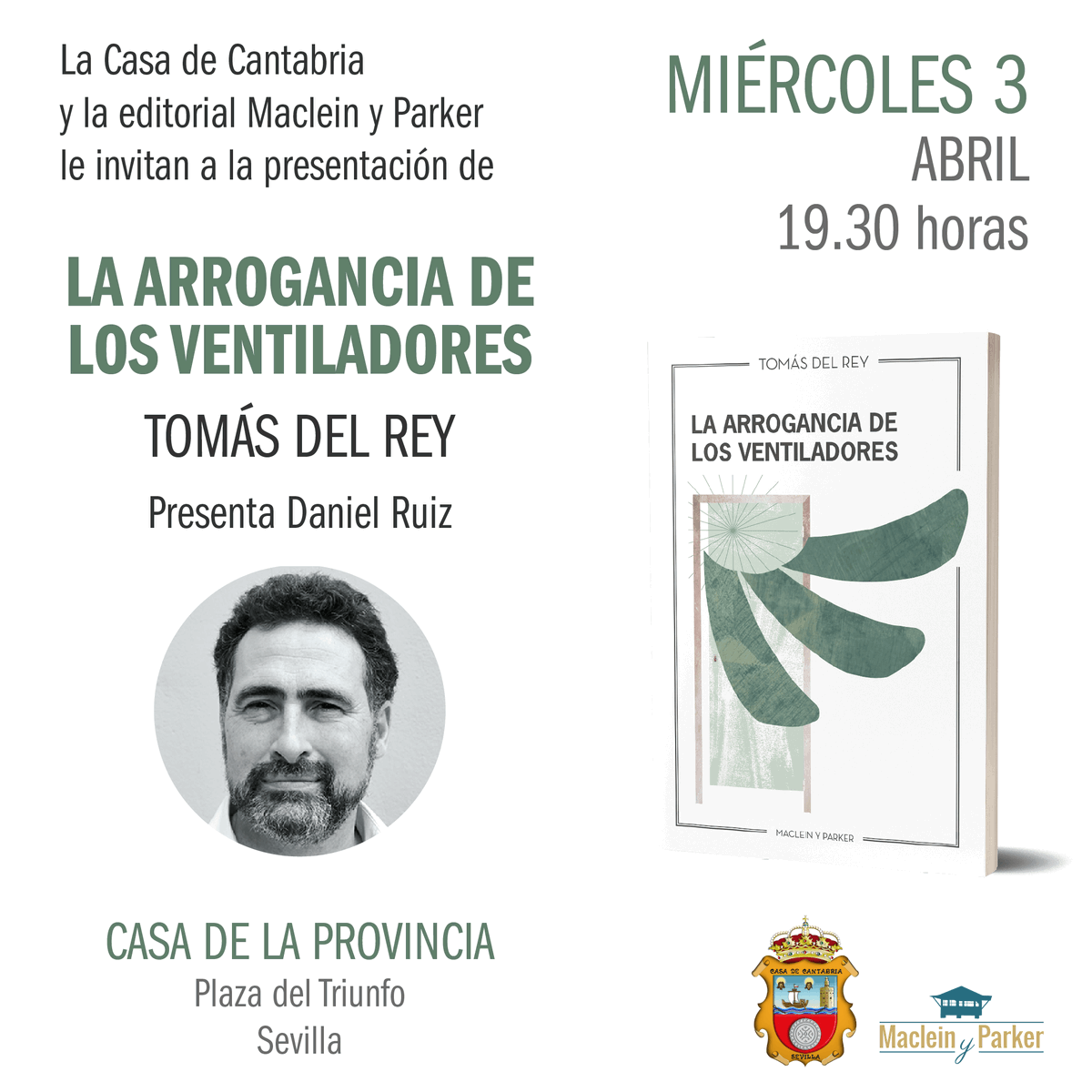 MacleinyParker's tweet photo. Primera presentación de 'La arrogancia de los ventiladores', de Tomás del Rey. Le acompañará el escritor Daniel Ruiz.
Será en la Casa de la Provincia, Sevilla.
19.30 horas. https://t.co/aXImwO23Tl