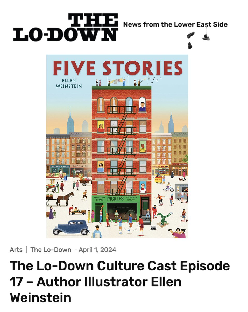 Host Traven Rice spoke with Author-Illustrator Ellen Weinstein for this week’s episode of The Lo-Down NY Culture Cast. Ellen’s vibrant picture book, Five Stories (for children and adults alike), is being released this month. tinyurl.com/3ahtjtza