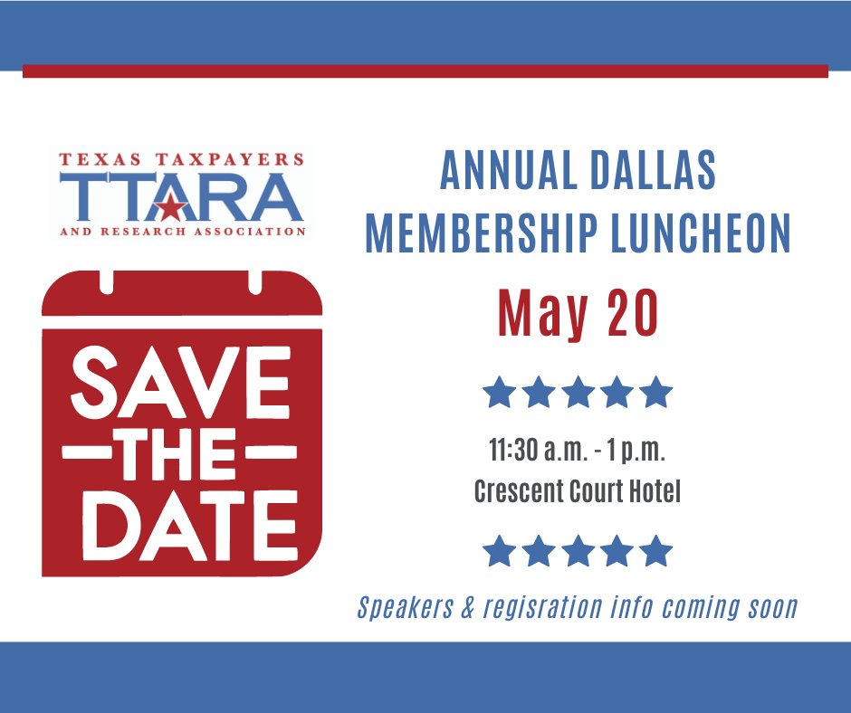 Save the date! Our annual member luncheon in Dallas is set for May 20 at the Crescent Court Hotel. Stay tuned for an announcement of speakers and registration information.