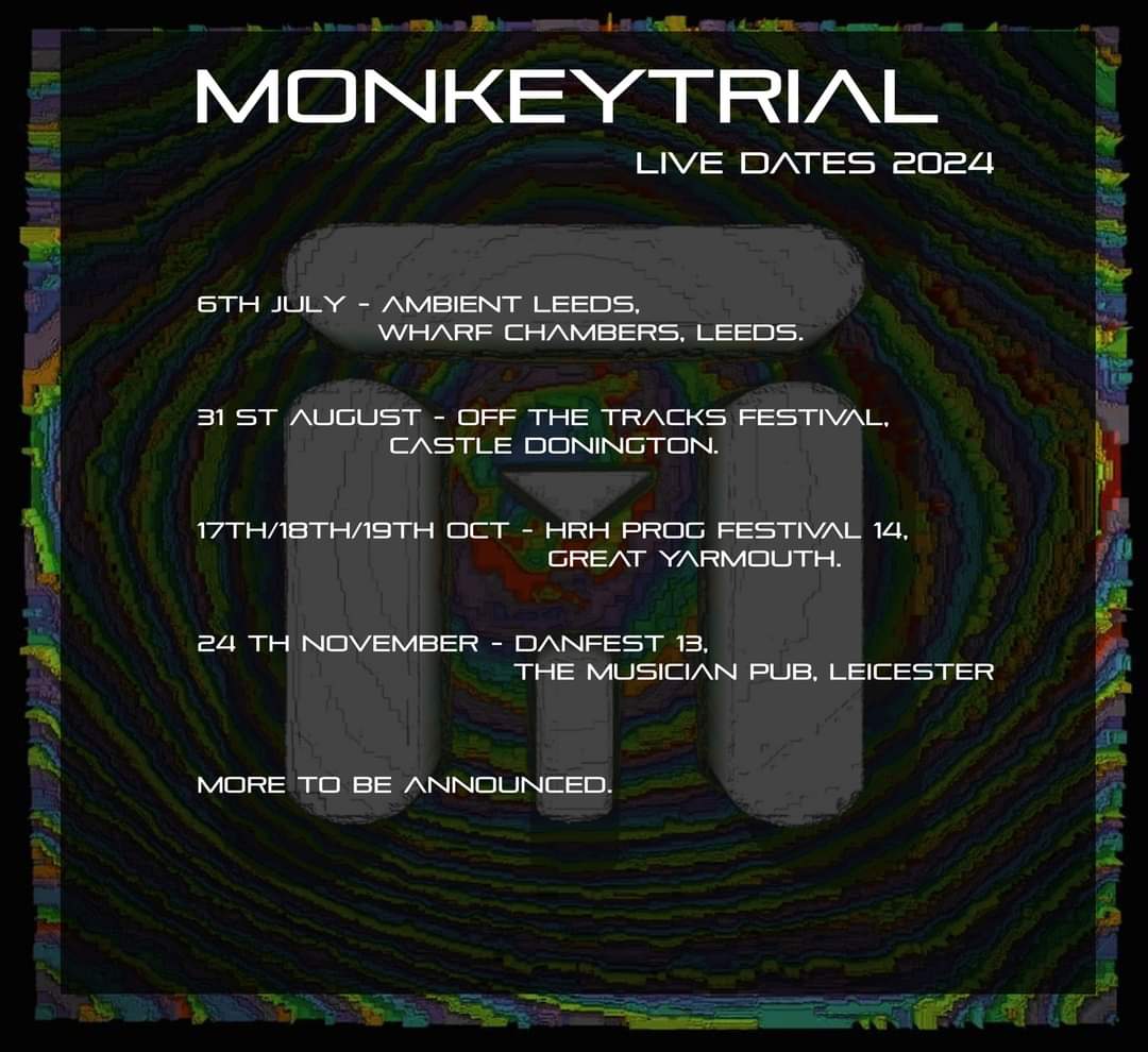 MonkeyTrial's tweet photo. Confirmed MonkeyTrial live dates 2024. https://t.co/ERI9mtqxBU