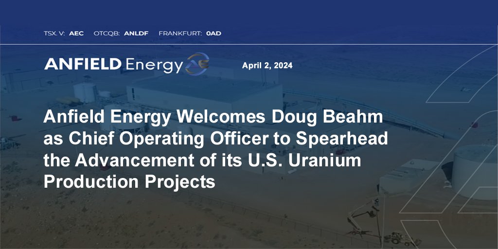 Anfield_Energy's tweet photo. Anfield Energy Welcomes Doug Beahm as Chief Operating Officer to Spearhead the Advancement of its U.S. Uranium Production Projects

https://t.co/YlWAqmRU8r

🇨🇦 $aec 🇺🇸$anldf 🇩🇪 $OAD #uranium #exploration #nuclearenergy #mining  #DougBeahm #COO #UraniumProduction #USProjects https://t.co/p3MBbZDbiW