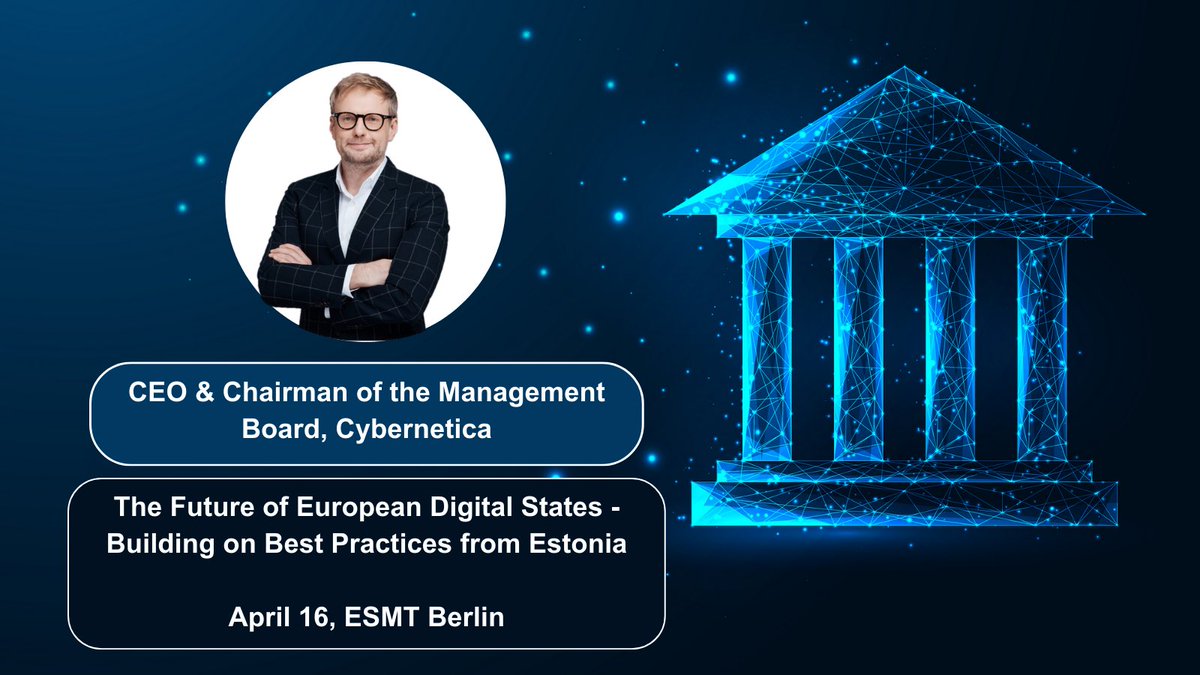 🌐 Join us for the in-person event titled 'The Future of European Digital States' at @esmtberlin on 16.04.2024, featuring Oliver Väärtnõu from @cybernetica! Register now to get insights on building #digital societies as successful as #Estonia's: go.esmt.berlin/e/899971/e-UU1… (1/2)