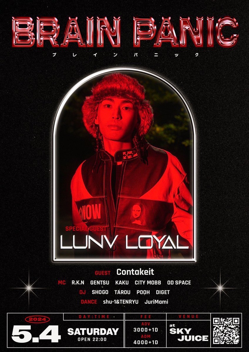 Rhymeboy's tweet photo. 【#5月】
05.04.Sat
〓BRAIN PANIC〓
@Club_SkyJuice 豊橋

OPEN 22:00

▪︎Special Guest
Lunv Loyal

▪︎Guest
Contakeit

▪︎MC
R.K.N
GENTSU
KAKU
CITY MOBB
OD SPACE

▪︎DJ
SHOGO
TAROU
POOH
DIGET

▪︎Dance
shu-1 &amp; TENRYU
JuriMami

▷info
https://t.co/LAfWU2vps8

#愛知 https://t.co/NzYpaT22Kz