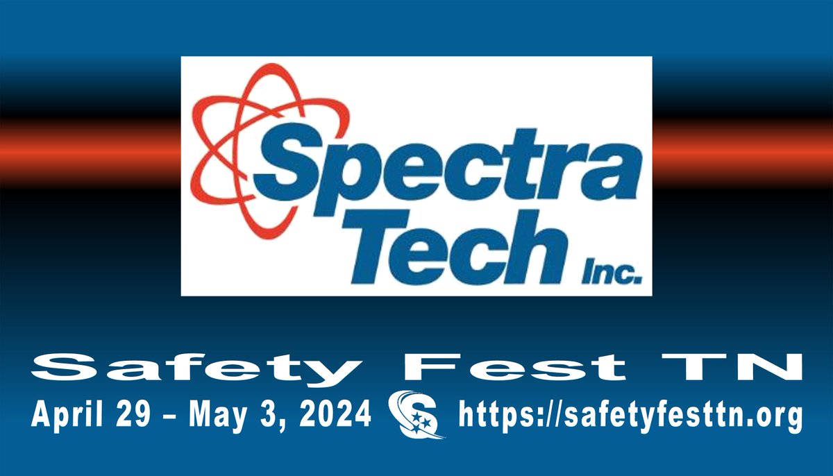 Spectra Tech sponsors and will exhibit at Safety Fest TN! The event is a week of free #training to promote #environment, #safety, and #health at work, at home and in the community! Free &amp; open to all who register! Class schedule launches &amp; registration starts soon.