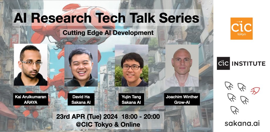 AI Research Tech Talk in Tokyo on 4/23, hosted by Sakana AI + CIC Tokyo! airesearchtalk20240423.peatix.com Topics covered: • Evolutionary Model Merge: What lies ahead for the future of foundation models? • Brain-controlled robotics • Adaptive and growth algorithms for neural networks