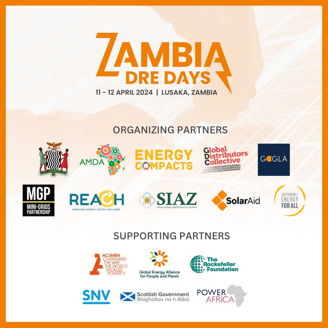 📣 Join us in #Zambia for 'Decentralized Renewable Energy' Days. Register today & secure your spot now! 🗓️ 11-12 April, Lusaka 🌐 zambiadredays.com @GOGLAssociation @africamda @SIAZ_ZM @PowerAfricaUS @Acumen @EnergyAlliance @RockefellerFdn @SNVworld @scotgov @SolarAid