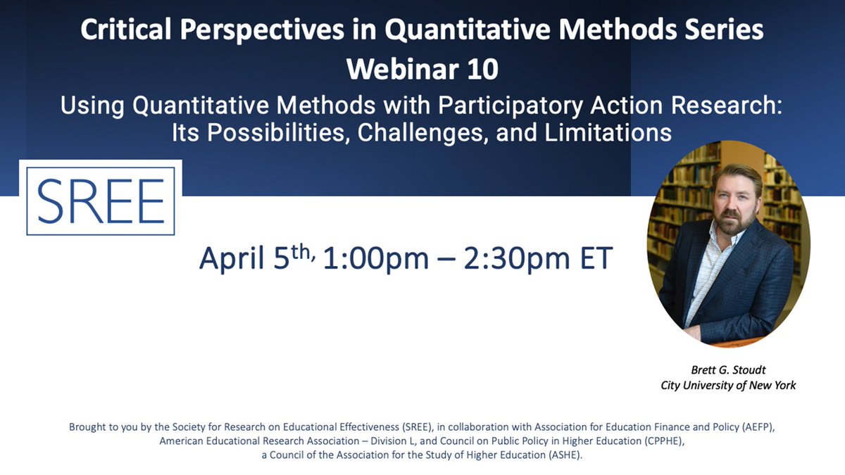 Join us this Friday (April 5) for Critical Perspectives in Quantitative Methods: 'Using Quantitative Methods with Participatory Action Research: Its Possibilities, Challenges, and Limitations' with Brett G. Stoudt. Register now! sree.memberclicks.net/cpqm10