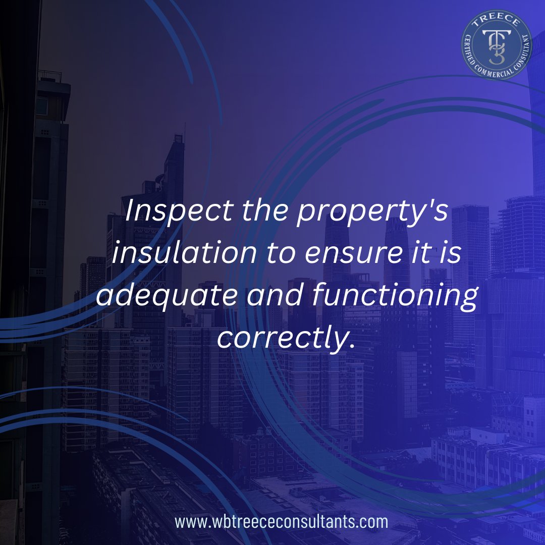 Inspect the property's insulation to ensure it is adequate and functioning correctly.   

#WBTCTips 
#Insulation 
#CampusAssetAdvisors 
#CommercialRealEstate 
#CommercialProperty
#CommercialBuildings