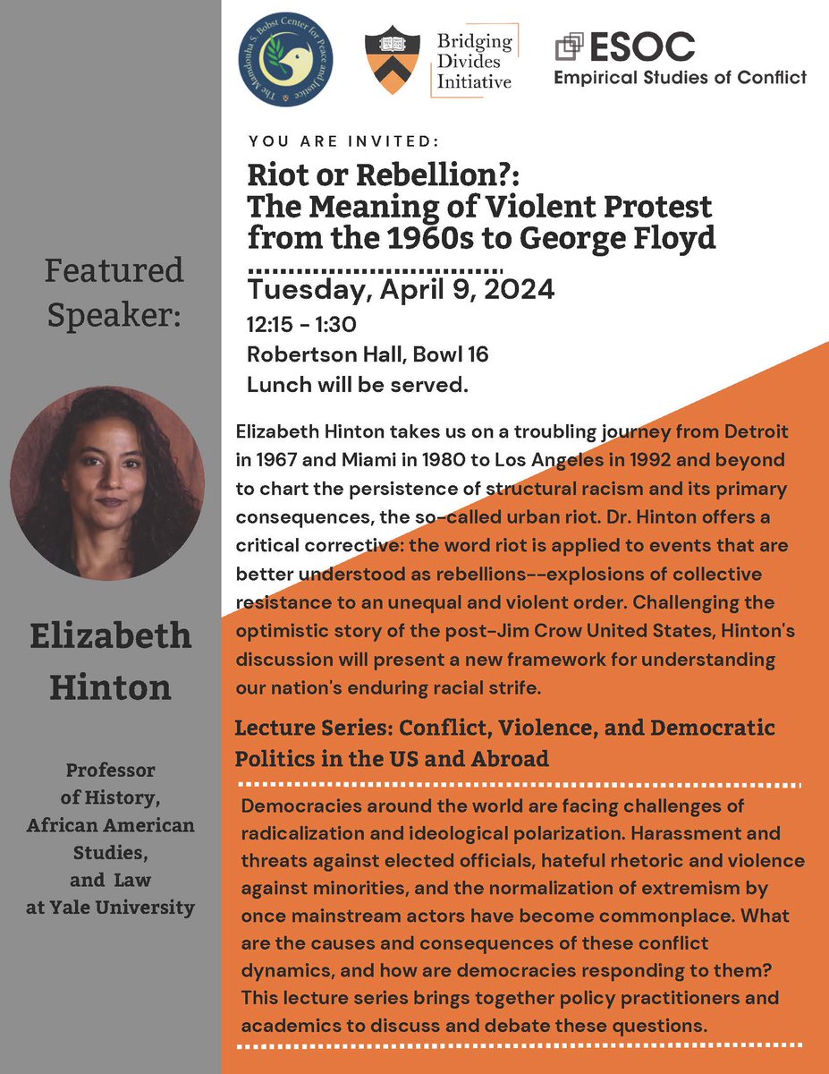 Riot or Rebellion?: The Meaning of Violent Protest from the 1960s to George Floyd, Tuesday April 9, Robertson Bowl 16. Co-sponsored by the Bobst Center and the Bridging Divides Initiative. @PUPolitics