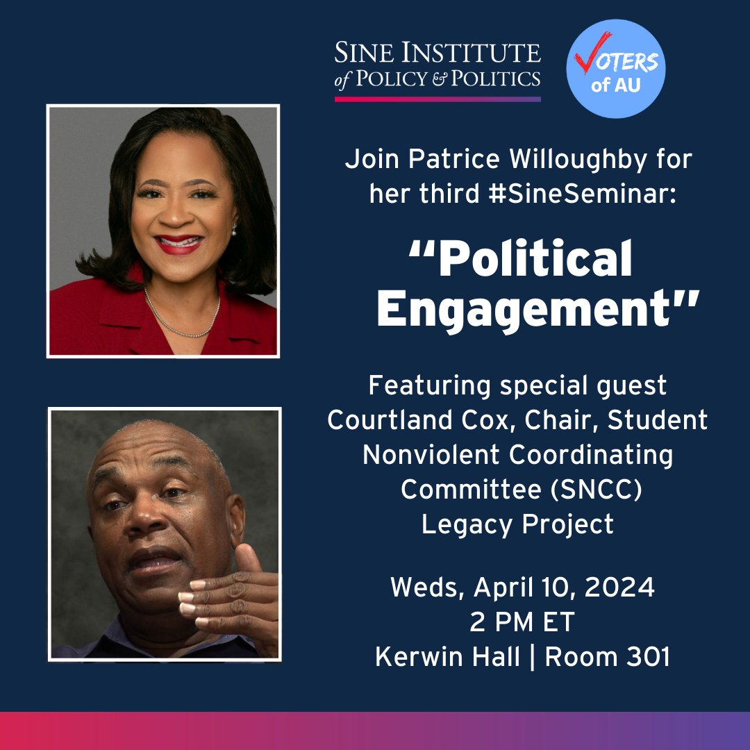 A special #SineSeminar on bringing change through political engagement is coming on April 10 from #2024SineFellow @PatriceWillobee, featuring @SNCCLegacy Chair Courtland Cox! 2 PM in Kerwin 301. Don't miss out - register today! american.swoogo.com/PatriceWilloug…