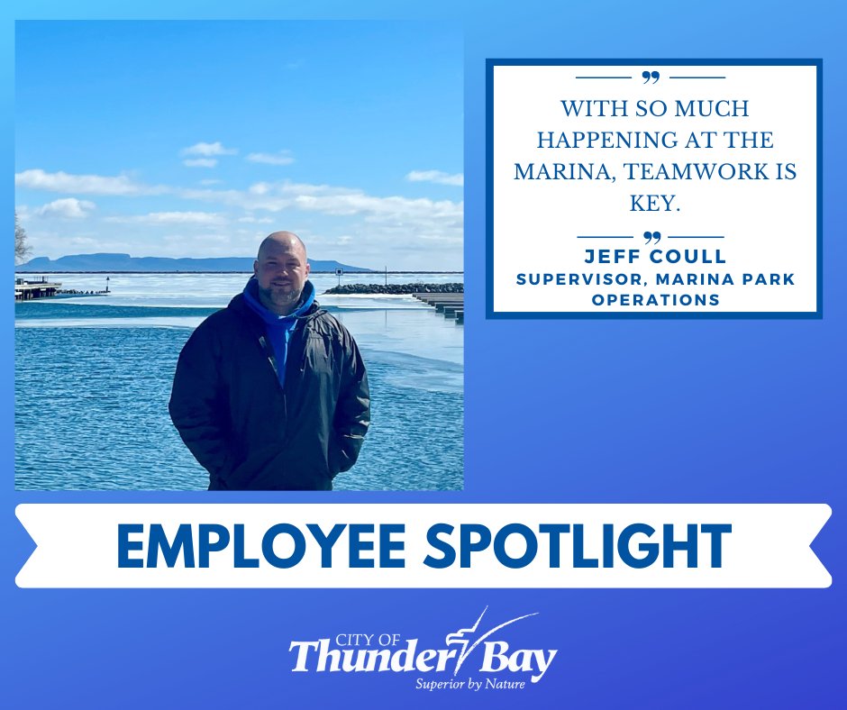 Jeff Coull, Supervisor, Marina Park Operations, features in this month's Employee Spotlight, a series recognizing our employees and the programs and services they provide. View the Employee Spotlight at thunderbay.ca/employeespotli…