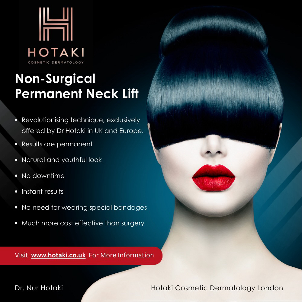 #drhotaki #hotakilondon #nonsurgicalaesthetics #aesthetictreatment #hotakicosmeticdermatology #noninvasive #nonsurgical #nonsurgicalneckLift #ageing #necklift