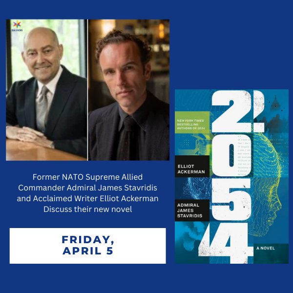 HillCenterDC's tweet photo. This Friday, The @washingtonpost’s @IgnatiusPost is moderating a discussion with former @NATO Supreme Allied Commander Admiral @stavridisj and acclaimed #writer @elliotackerman about their new novel. https://t.co/jd5EWiEUWA 

#thingstododc #dcculture #author @eastcitybooks https://t.co/B9fd1NRuaL