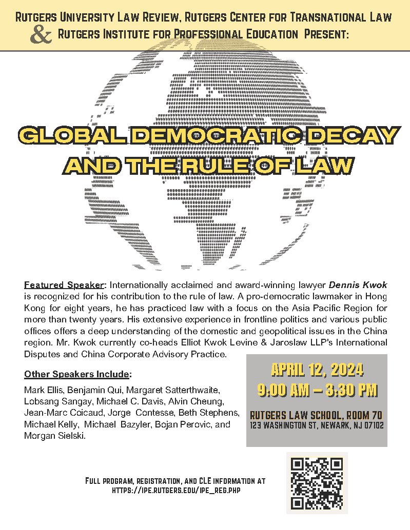 RutgersCTL's tweet photo. On April 12, the @RutgersLRev, @RutgersCTL, and Rutgers Institute for Professional Education will hold "Global Democratic Decay and the Rule of Law." Details and registration available at https://t.co/JDMJkRBTGA https://t.co/QfpqkyCg1K