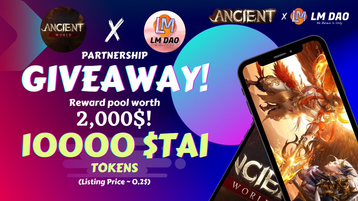 📣 New #Giveaway | 5 Days 🔥 😱 Reward Pool : 🎁• 10,000 $TAI Tokens 🚀 🔶• (Worth $2000! 😍) To Enter: ✅ Follow @dao_lm and @play_ancient ✅ Like, RT & Tag 5 Friends ✅ Finish gleam tasks: giv.gg/lmdao-playanci… (All task mandatory) Total 60 Winners..🌟 Good Luck ❣️…