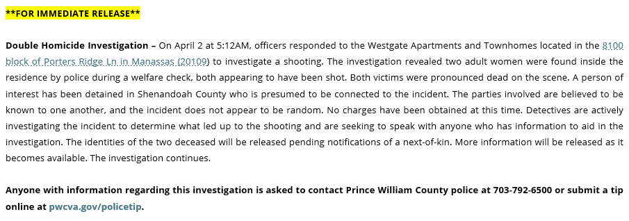 PWCPolice's tweet image. *FOR IMMEDIATE RELEASE: #PWCPD is currently investigating a double #homicide that occurred at the Westgate Apts &amp;amp; Townhomes in #Manassas. The victims, both adult women, were pronounced dead on scene. A person of interest has been detained as part of the investigation. More info;