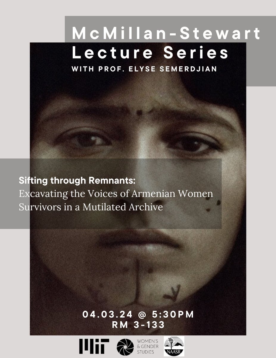 Happening Tomorrow! Sifting Through Remnants: Excavating the Voices of Armenian Women Survivors in a Mutilated Archive 🗓️ 04.03.24 @ 5:30 pm 📍 Building 3, rm 133 This event is open to the public. wgs.mit.edu/events-all/202…