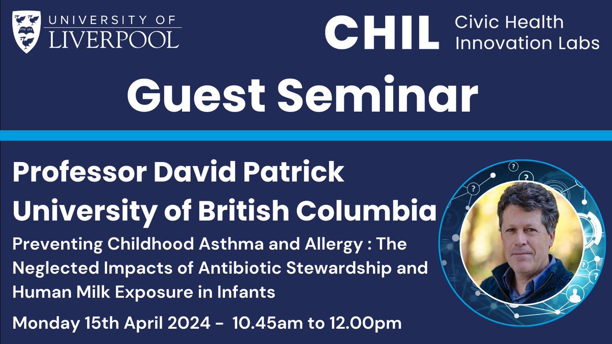 UPCOMING EVENT! 📢 Join us for a seminar with Professor David Patrick, from the School of Population and Public Health @UBC. Register to attend online ➡️ ow.ly/u96M50R4m7a or email chil@liverpool.ac.uk to attend in person