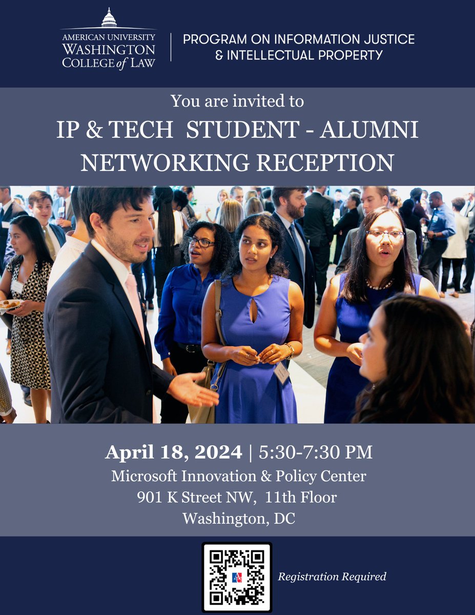 Calling all IP & Tech Alumni! Join AUWCL and PIJIP for a student and alumni mixer on April 18th from 5:30 to 7:30 p.m. at Microsoft Innovation & Policy Center. Catch up with your cohort, be a mentor, and help us celebrate our graduating students. Registration required!