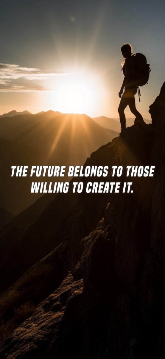 The future belongs to those willing to create it. #TRUTH💯