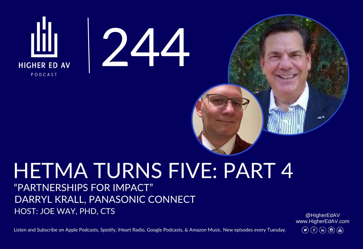 In Part 4 of the '@HETMA_org Turns 5' series, @Darrylkral1 of @PanasonicNA joins @JosiahWay to discuss the impact of partnerships. They talk about the growth of #HETMA from concept to today & what lies ahead. higheredav.com/244-hetma-turn… #highered #edtech #avtweeps #higheredav