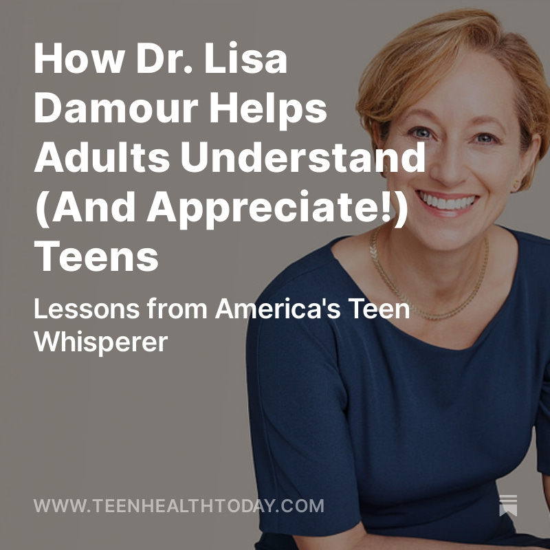 1. Parenting and working with teenagers can be so challenging. That’s why I’m always grateful to find experts who can put things in perspective and provide practical advice. One of the experts I find myself turning to the most is Dr. Lisa Damour (@LDamour).