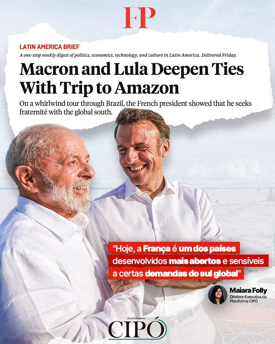 Em entrevista à revista @ForeignPolicy, a diretora-executiva da Plataforma CIPÓ, @mafolly, comentou a recente visita do presidente da França, @EmmanuelMacron, ao Brasil. 'Hoje, a França é um dos países desenvolvidos mais abertos e sensíveis a certas demandas do sul global', disse…